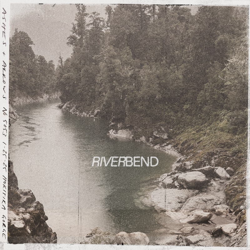 Ashes & Arrows - Riverbend